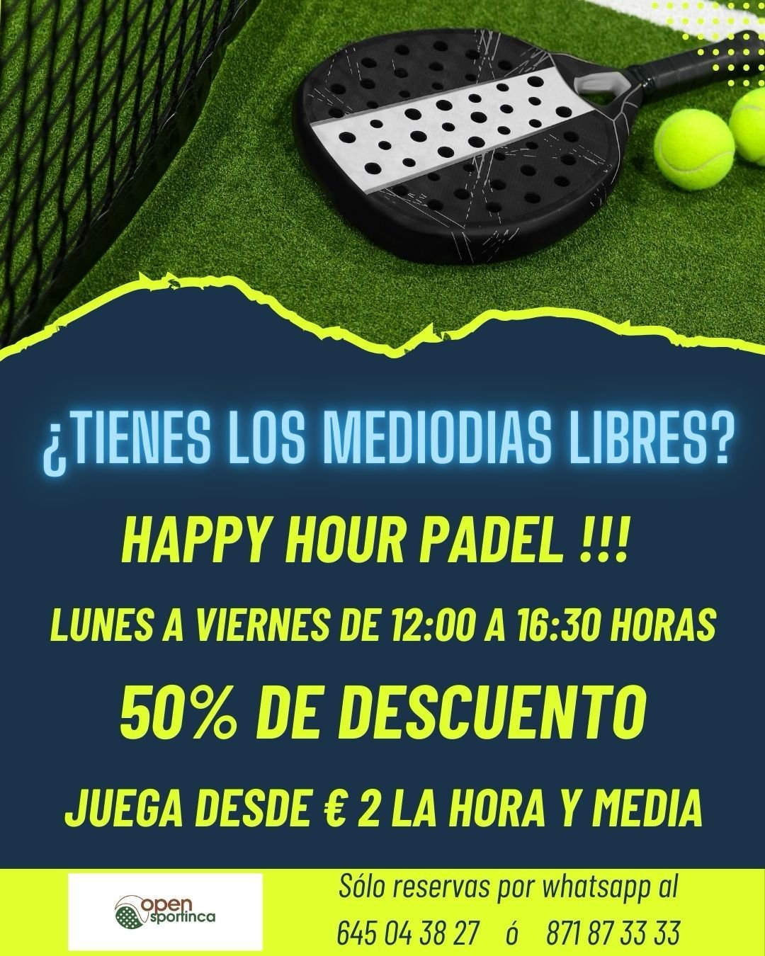 Happy hour Cartel publicitario para comunicar la happy hour de pádel y tenis